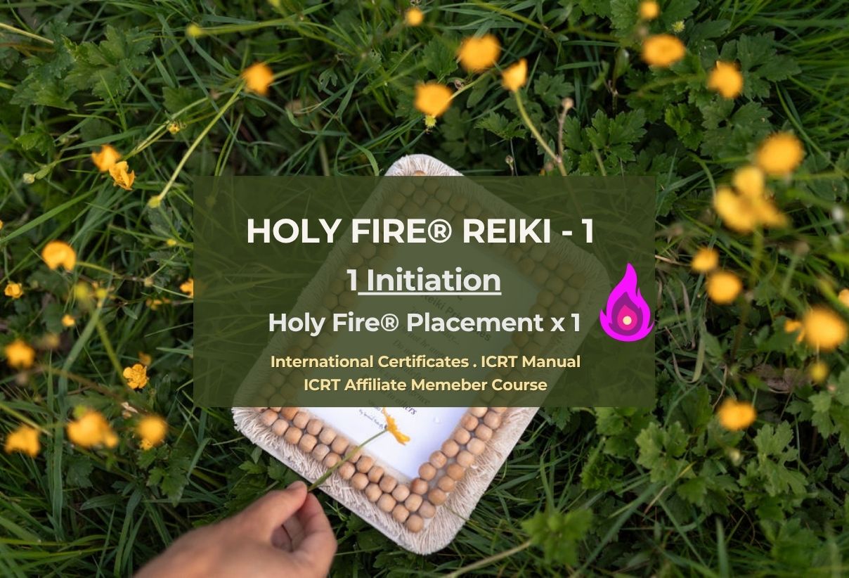 Holy Fire® III Reiki - Level 1
