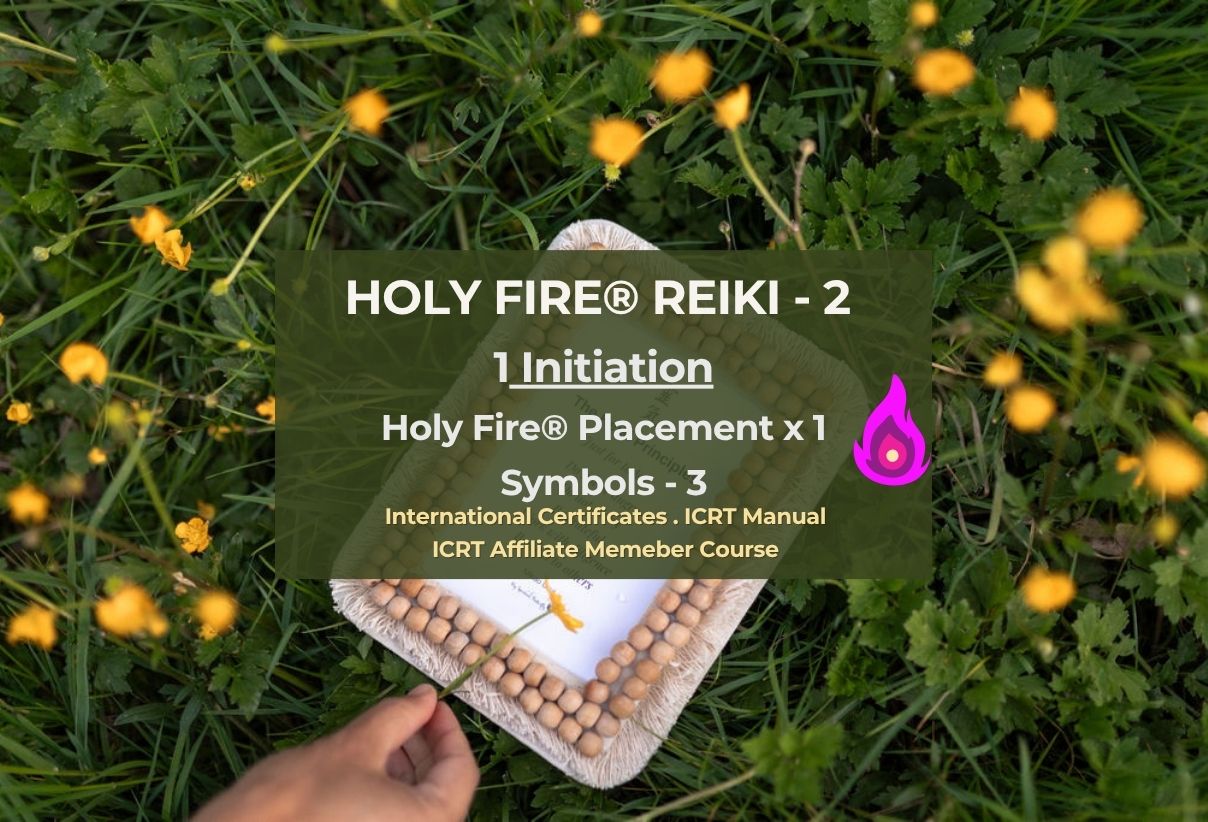 Holy Fire® III Reiki - Level 2