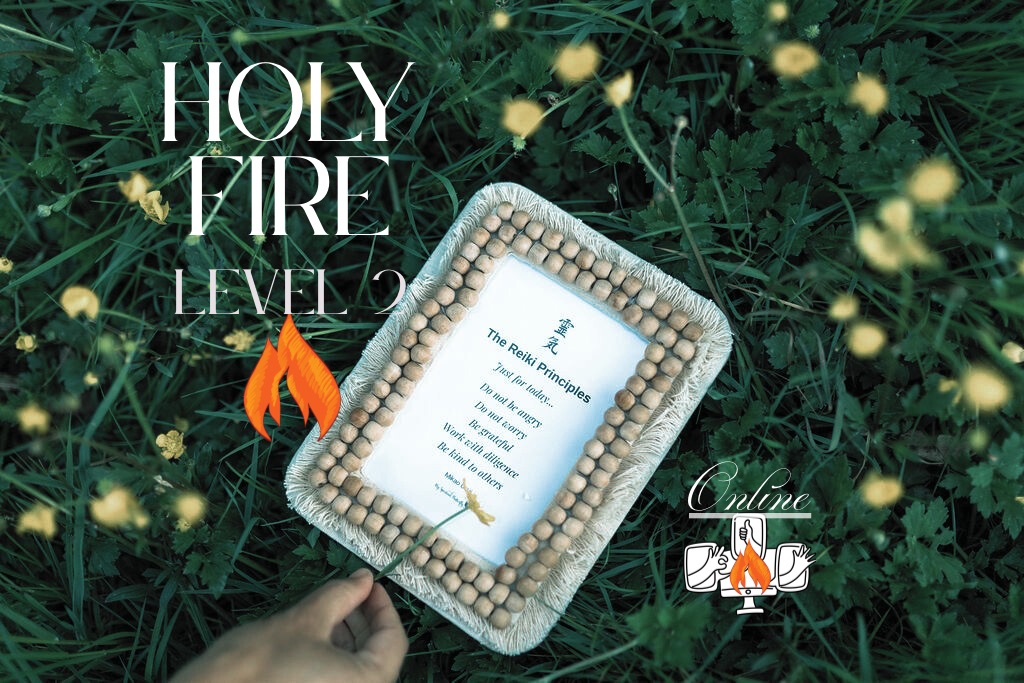 Holy Fire Reiki - Level 2