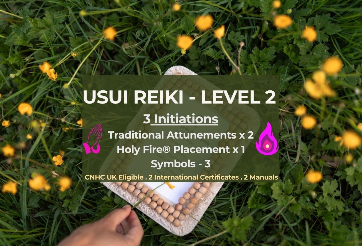 Traditional Usui Reiki Level 2